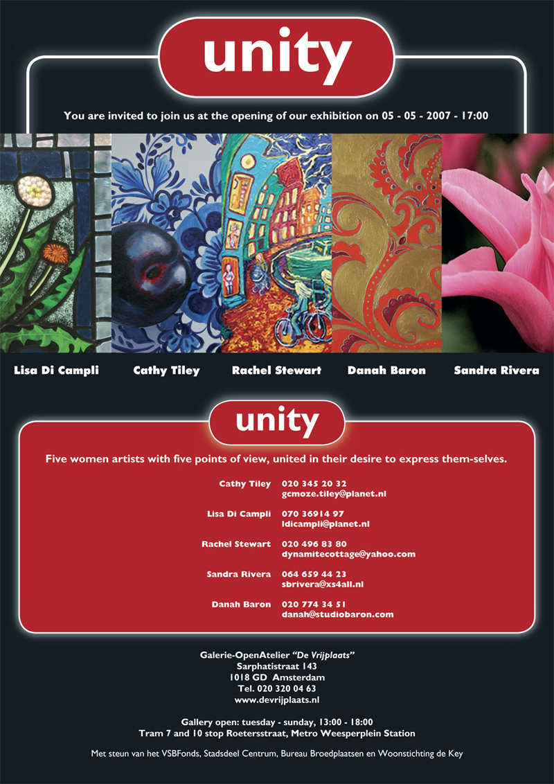 Unity Five woman artists with five points of view, united in their desire to express them-selves - Lisa Di Campli - Cathy Tiley - Rachel Stewart - Danah Baron - Sandra Rivera 